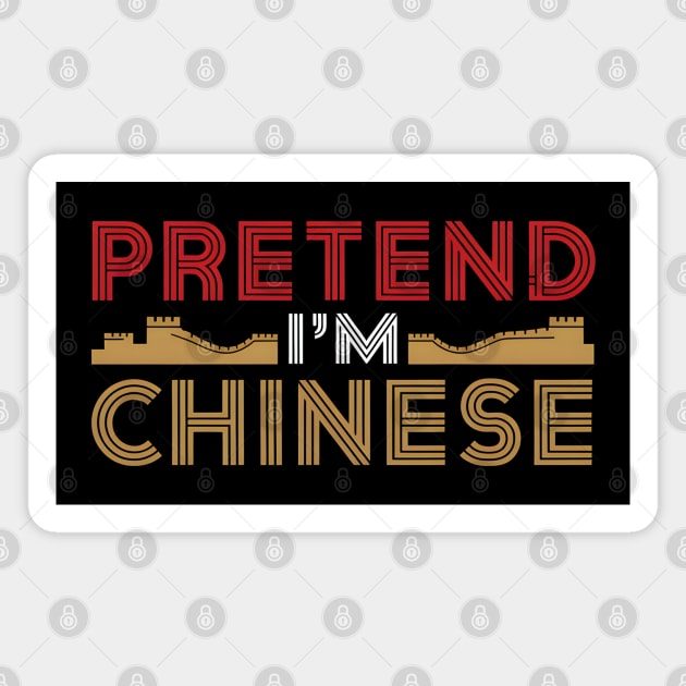 Pretend I'm Chinese Magnet by MakerMind8.2